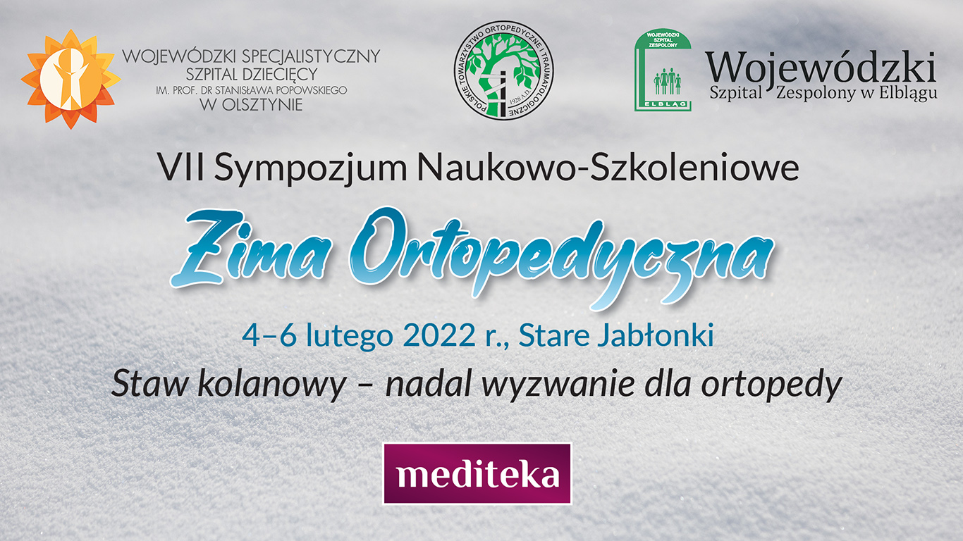VII Sympozjum Naukowo-Szkoleniowe „Zima Ortopedyczna” 