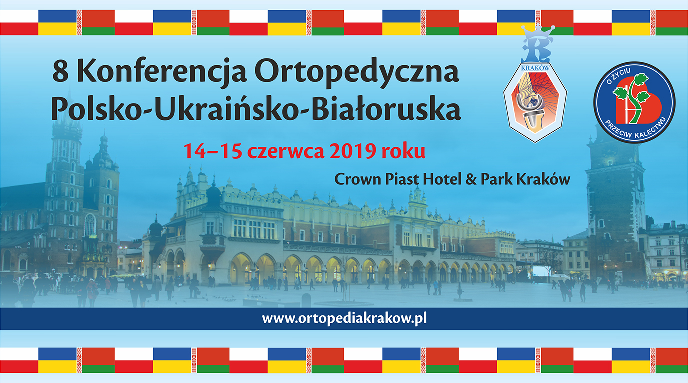 8 Konferencja Ortopedyczna Polsko-Ukraińsko-Białoruska