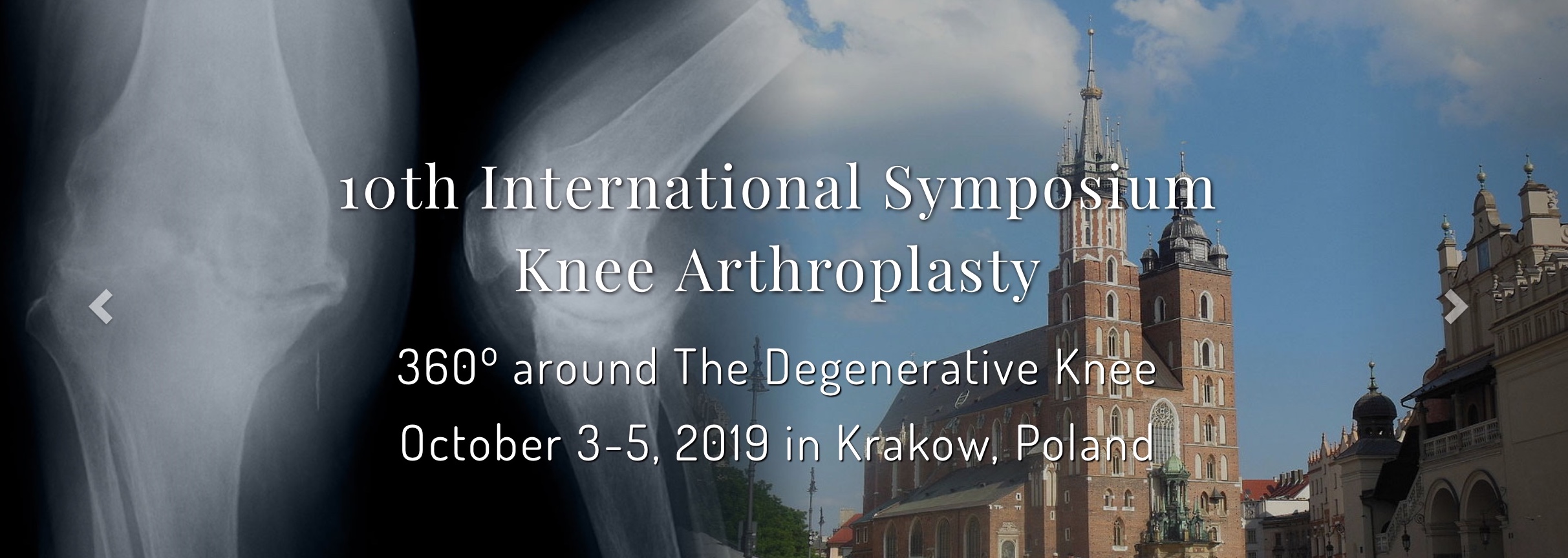 10th International Symposium: Knee Arthroplasty - 3600 around The Degenerative Knee