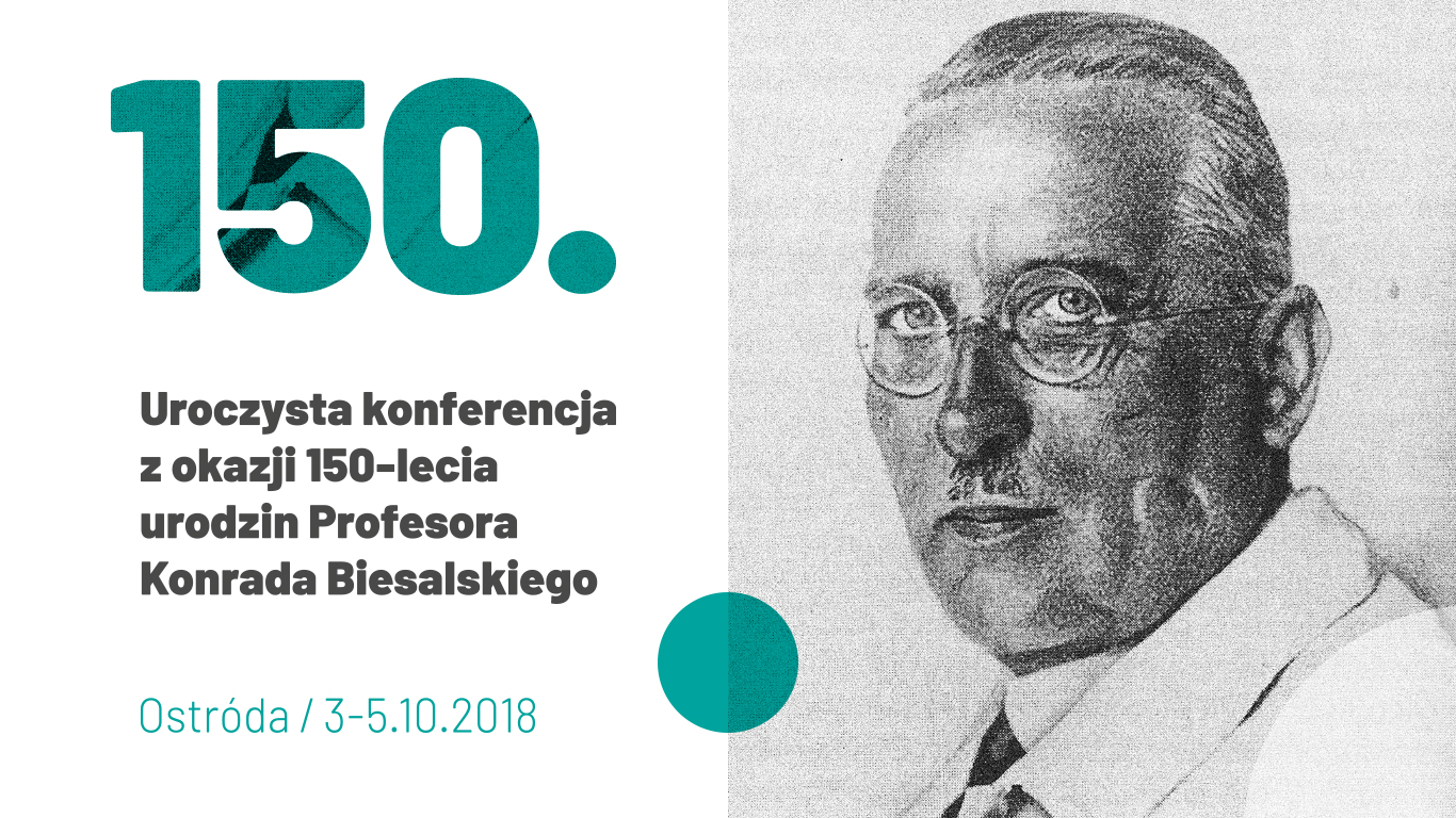 Uroczysta konferencja z okazji 150-lecia urodzin Profesora Konrada Biesalskiego