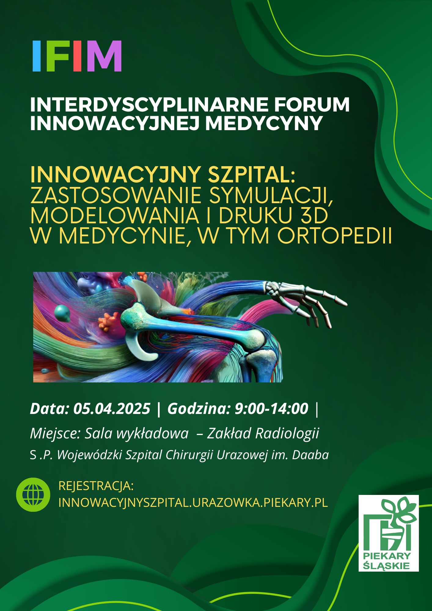 INNOWACYJNY SZPITAL: ZASTOSOWANIE SYMULACJI, MODELOWANIA I DRUKU 3D W MEDYCYNIE, W TYM ORTOPEDII
